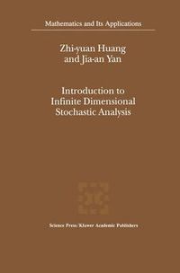 Cover image for Introduction to Infinite Dimensional Stochastic Analysis