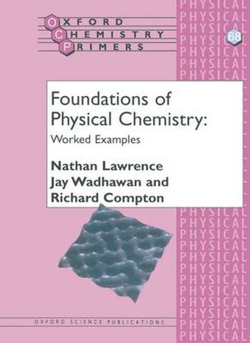 Cover image for Foundations of Physical Chemistry: Worked Examples