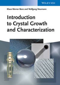 Cover image for Introduction to Crystal Growth and Characterization