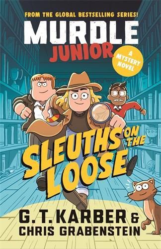 Cover image for Murdle Junior Mysteries: Sleuths on the Loose