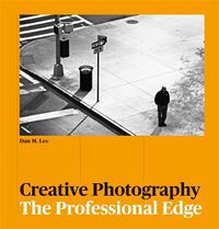 Cover image for Creative Photography: The Professional Edge