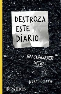 Cover image for Destroza Este Diario En Cualquier Sitio