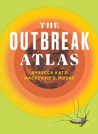 Cover image for The Outbreak Atlas