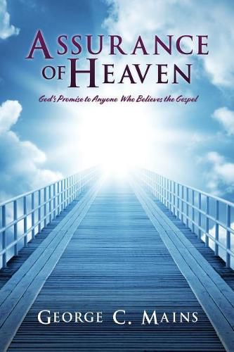 Cover image for Assurance of Heaven: God's Promise to Anyone Who Believes the Gospel