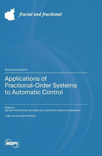 Cover image for Applications of Fractional-Order Systems to Automatic Control