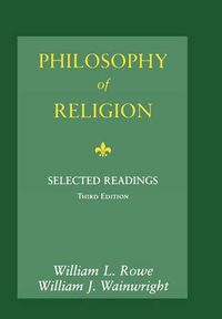 Cover image for Philosophy of Religion: Selected Readings