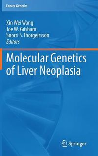 Cover image for Molecular Genetics of Liver Neoplasia