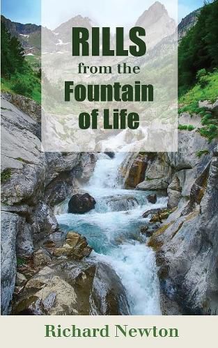 Rills from the Fountain of Life: Good Words from God's Word for the Young