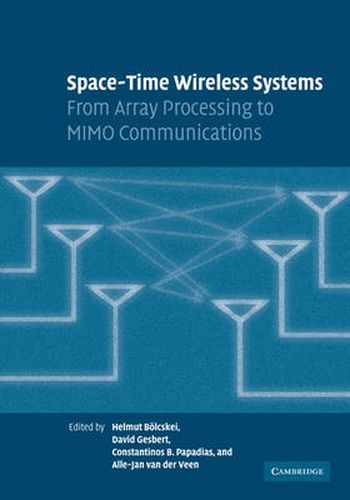 Cover image for Space-Time Wireless Systems: From Array Processing to MIMO Communications