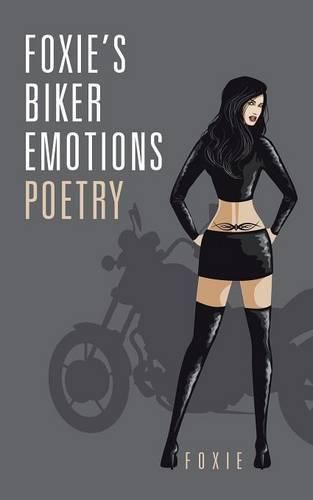 Cover image for Foxie, s Biker Emotions Poetry