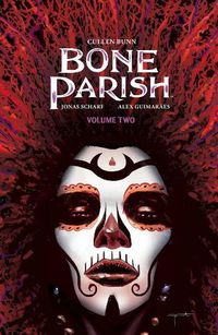 Cover image for Bone Parish Vol. 2