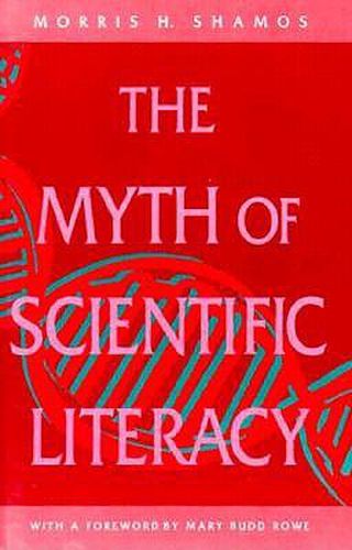 Cover image for Myth Of Scientific Literacy