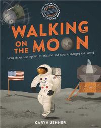 Cover image for Imagine You Were There... Walking on the Moon