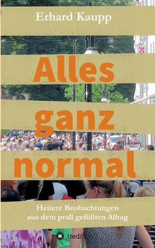 Alles ganz normal