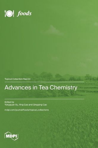 Cover image for Advances in Tea Chemistry