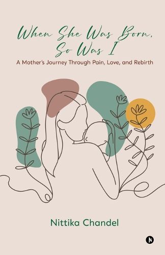 Cover image for When She Was Born, So Was I