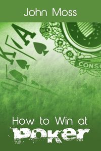 Cover image for How to Win at Poker