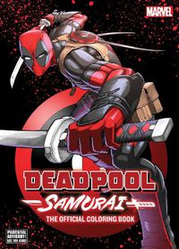 Cover image for Deadpool: Samurai-The Official Coloring Book