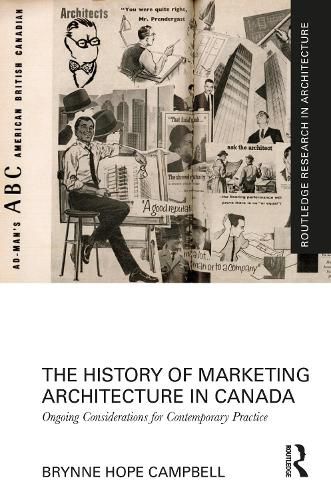 Cover image for The History of Marketing Architecture in Canada
