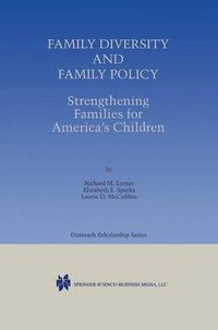 Cover image for Family Diversity and Family Policy: Strengthening Families for America's Children