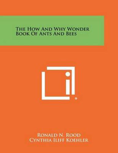 Cover image for The How and Why Wonder Book of Ants and Bees