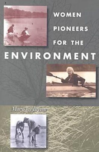 Cover image for Women Pioneers For The Environment