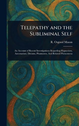 Cover image for Telepathy and the Subliminal Self