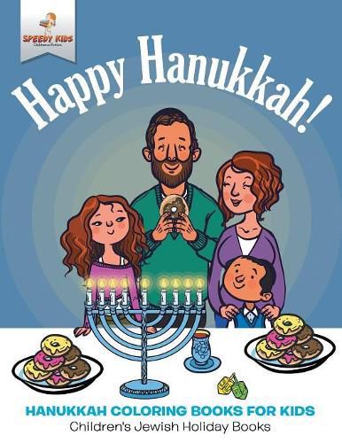 Cover image for Happy Hanukkah - Hanukkah Coloring Books for Kids Children's Jewish Holiday Books