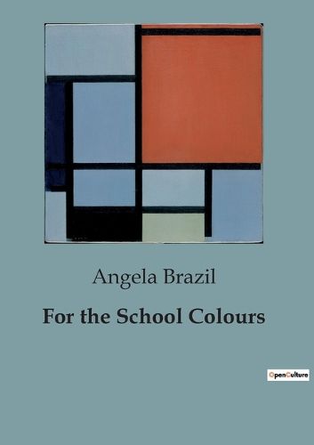 Cover image for For the School Colours