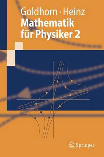 Mathematik Fur Physiker 2: Funktionentheorie - Dynamik - Mannigfaltigkeiten - Variationsrechnung