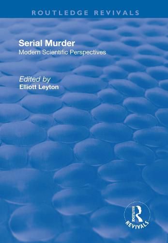 Cover image for Serial Murder: Modern Scientific Perspectives