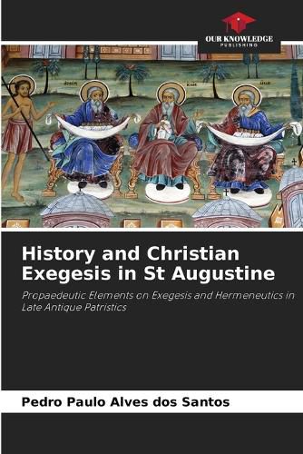 Cover image for History and Christian Exegesis in St Augustine