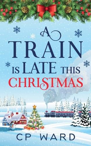 Cover image for A Train is Late This Christmas