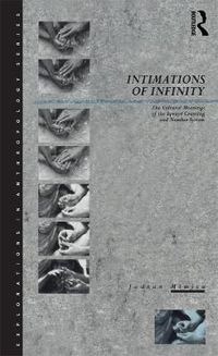 Cover image for Intimations of Infinity: The Mythopoeia of the Iqwaye Counting System and Number