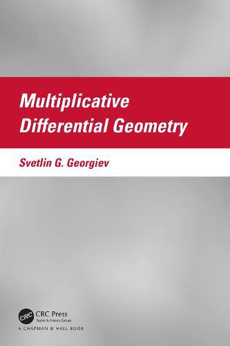 Cover image for Multiplicative Differential Geometry