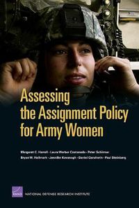 Cover image for Assessing the Assignment Policy for Army Women