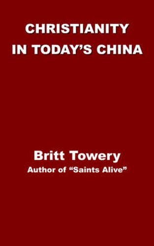 Cover image for Christianity in Today's China: Taking Root Downward, Bearing Fruit Upward