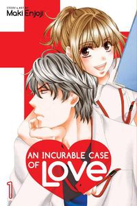 Cover image for An Incurable Case of Love, Vol. 1