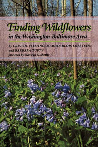 Cover image for Finding Wildflowers in the Washington-Baltimore Area