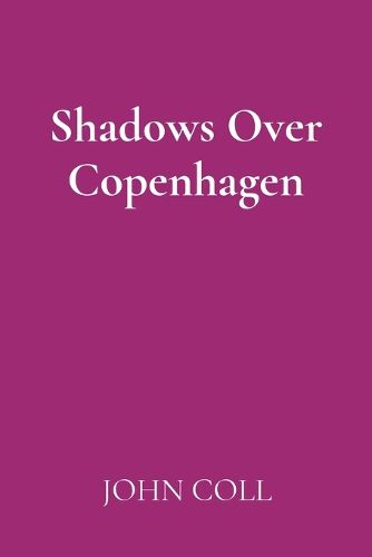 Cover image for Shadows Over Copenhagen