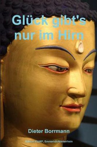 Cover image for Gluck Gibt's Nur Im Hirn