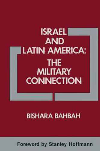 Cover image for Israel and Latin America: The Military Connection
