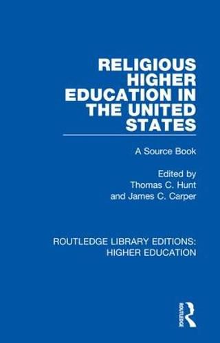 Cover image for Religious Higher Education in the United States: A Source Book