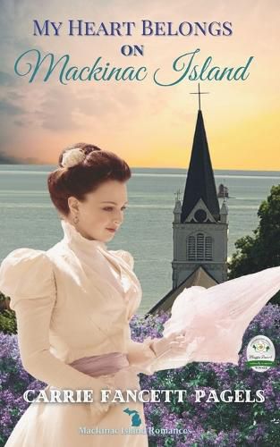 Cover image for My Heart Belongs on Mackinac Island