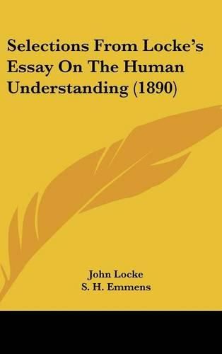 Cover image for Selections from Locke's Essay on the Human Understanding (1890)