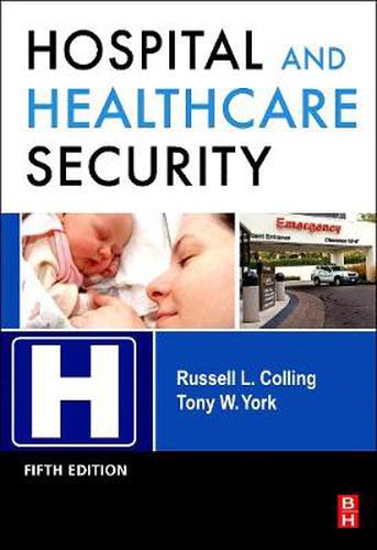 Hospital and Healthcare Security