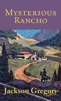 Cover image for Mysterious Rancho