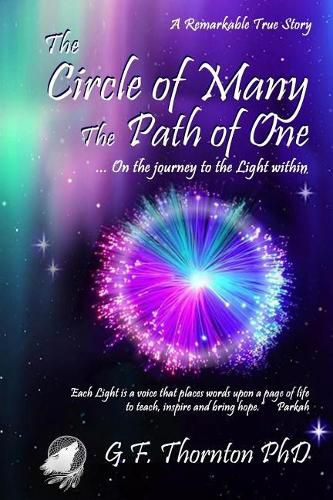 Cover image for The Circle of Many, The Path of One: On the journey to the Light within