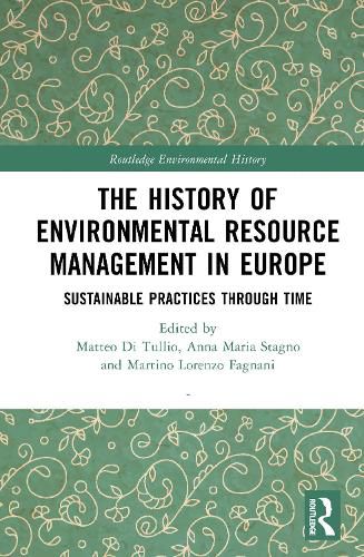 Cover image for The History of Environmental Resource Management in Europe