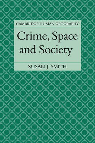 Cover image for Crime, Space and Society